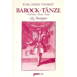Barocke Tänze Geschichte, Wesen - Karl Heinz Taubert