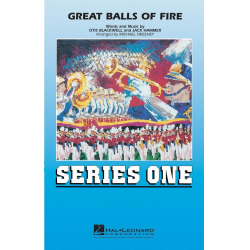 Great Balls Of Fire - Otis Blackwell / Arr. Michael Sweeney