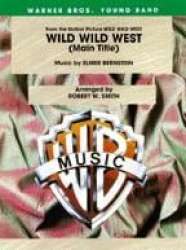 Wild Wild West (concert band) -Elmer Bernstein / Arr.Robert W. Smith