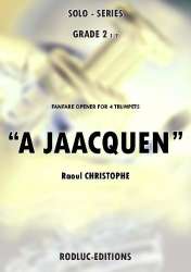 A Jaacquen - Fanfare Opener for 4 Trumpets - Raoul Christophe