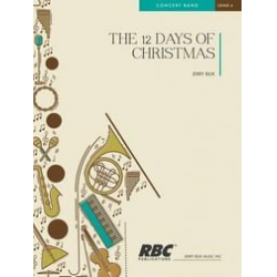 The Twelve Days of Christmas - Traditional / Arr. Jerry H. Bilik