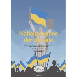 Nationalhymne der Ukraine -Mychajlo Werbyzkyj / Arr.Guido Rennert
