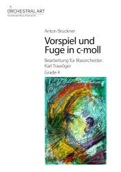 Vorspiel und Fuge in c-moll - Anton Bruckner / Arr. Karl Trawöger