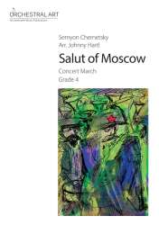 Salut of Moscow -Semeon Tchernetsky / Arr.Johnny Hartl