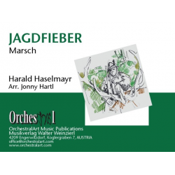Jagdfieber - Harald Haselmayr / Arr. Johnny Hartl