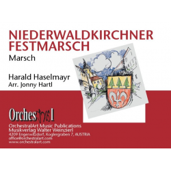 Niederwaldkirchner Festmarsch - Harald Haselmayr / Arr. Johnny Hartl
