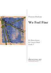 We feel fine - Hermann Miesbauer