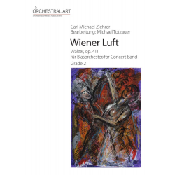 Wiener Luft -Carl Michael Ziehrer / Arr.Michael Totzauer