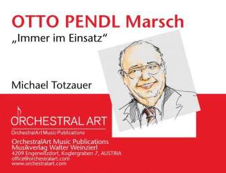Otto Pendl Marsch - Michael Totzauer