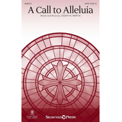 A Call to Alleluia - Joseph M. Martin