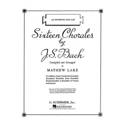 Sixteen Chorales - Trombone II - Johann Sebastian Bach / Arr. Mayhew Lester Lake