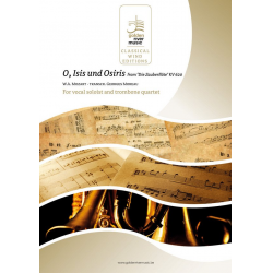 O, Isis und Osiris from 'Die Zauberflöte'/W.A. Mozart/arr. Georges Moreau (Classical Wind editions)