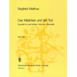 Das Mädchen und der Tod : für - Siegfried Matthus