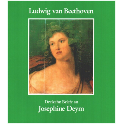 13 Briefe an Josephine - Ludwig van Beethoven