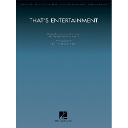 That's Entertainment - Howard Dietz & Arthur Schwartz / Arr. John Williams