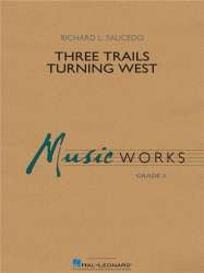 Three Trails Turning West - Richard L. Saucedo