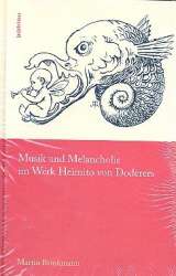 Musik und Melancholie im Werk Heimito