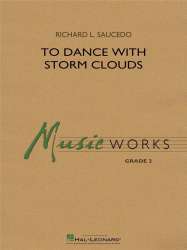 To Dance with Storm Clouds - Richard L. Saucedo