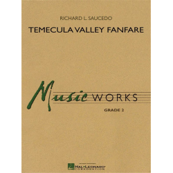 Temecula Valley Fanfare - Richard L. Saucedo