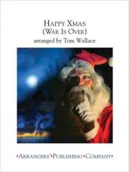 Happy Christmas (War Is Over) - John Lennon / Arr. Tom Wallace
