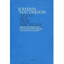 Johann Mattheson Texte aus dem Nachlass