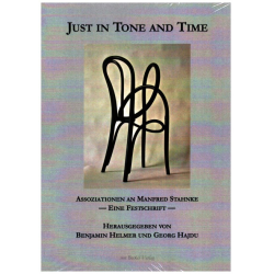 Just in Tone and Time - Assoziationen an Manfred Stanke Eine Festschrift