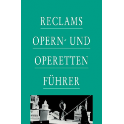 Reclams Opern- und Operettenführer