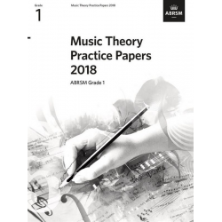 Music Theory Practice Papers 2018 Grade 1 - NEW EDITION