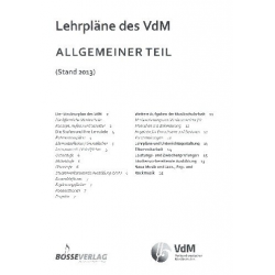 Lehrpläne des VDM - allgemeiner Teil (Stand 2013)