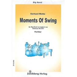 Moments Of Swing: for big band - Gerhard Weihe