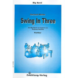 Swing In Three: für Big Band - Gerhard Weihe