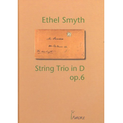 String Trio in D-Major op.6 for violin, - Ethel Smyth