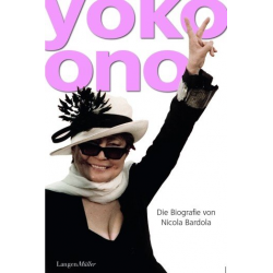 Yoko Ono Die Biographie - Nicola Badrola