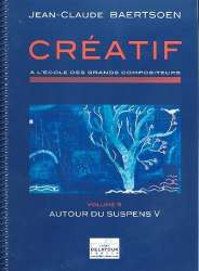 CRÉATIF - À l'école des grands compositeurs - Jean-Claude Baertson