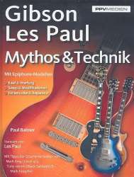 Gibson Les Paul Mythos und Technik - Paul Balmer