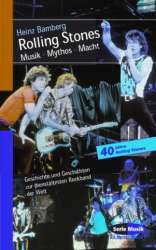 Rolling Stones Musik Mythos Macht - Heinz Bamberg