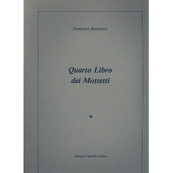 Quarto libro dei mottetti - Domenico Bartolucci