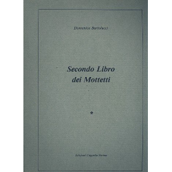 Secondo libro dei mottetti - Domenico Bartolucci