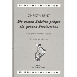 Die ersten Schritte prägen ein ganzes - Christa Benz
