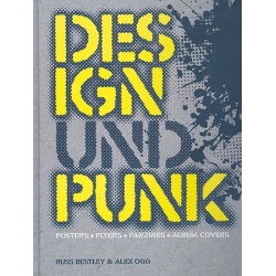 Design und Punk Posters, Flyers, Fanzines und Album Covers - Russ Bestley