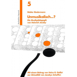 Unmusikalisch Die Musikpädagogik -Walter Biedermann