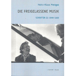 Die freigelassene Musik Schriften zu John Cage - Peter Brünger