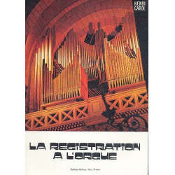 La registration à l'orgue - Henri Carol