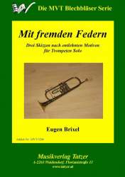 Mit fremden Federn - Eugen Brixel