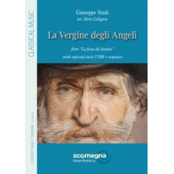 La vergine degli angeli (from "La Forza del Destino") -Giuseppe Verdi / Arr.Silvio Caligaris
