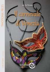 Il Carnevale di Venezia - Traditional / Arr. A. Reinter