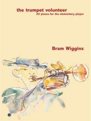 The trumpet volunteer 20 pieces - Bram Wiggins