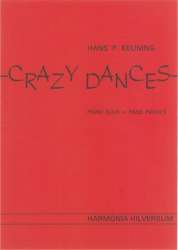CRAZY DANCES : FUER 1 ODER 2 KLA- - Hans Keuning