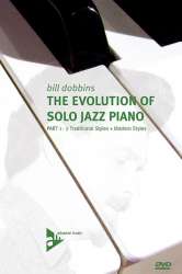 The Evolution of Solo Jazz Piano Part 1&2 - Traditional Styles + Modern Styles - Bill Dobbins