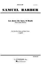 Let Down the Bars O Death - Samuel Barber